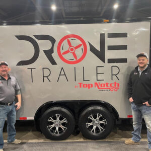 Drone Trailer by Top Notch Trailers, LLC Owners